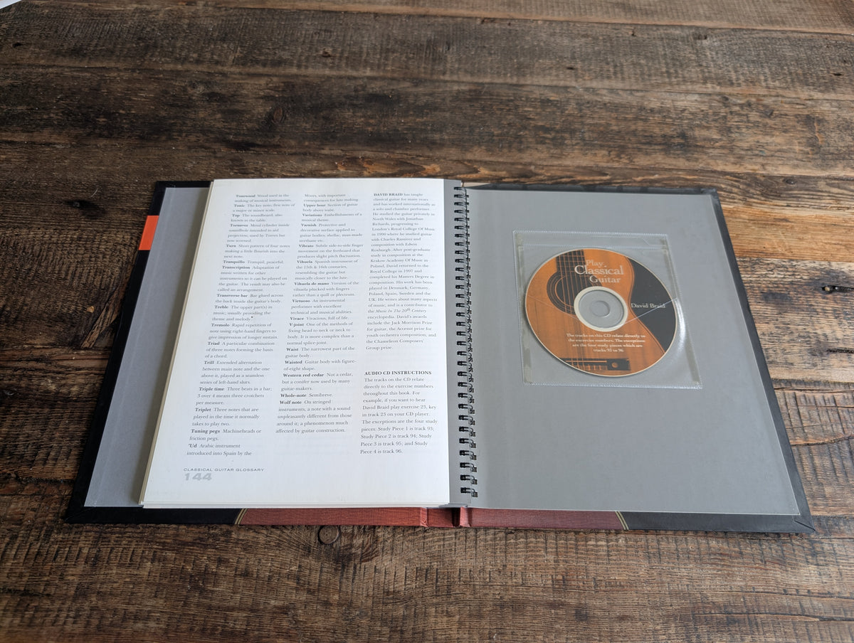 Play Classical Guitar - A Complete Guide for Mastering by David Braid