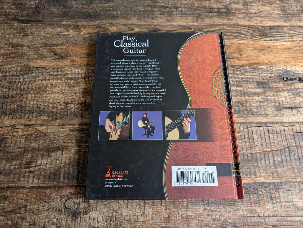 Play Classical Guitar - A Complete Guide for Mastering by David Braid