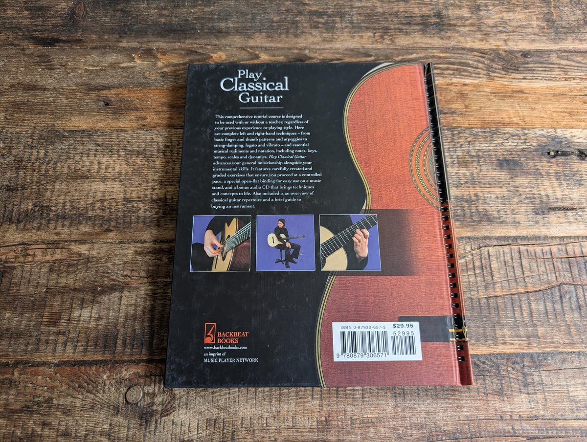 Play Classical Guitar - A Complete Guide for Mastering by David Braid